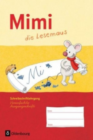 Knjiga Mimi, die Lesemaus - Fibel für den Erstleseunterricht - Ausgabe F (Bayern, Baden-Württemberg, Rheinland-Pfalz und Hessen) 