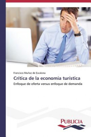 Carte Critica de la economia turistica Francisco Mu