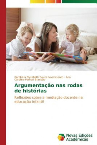Книга Argumentacao nas rodas de historias Bárbhara Elyzabeth Souza Nascimento
