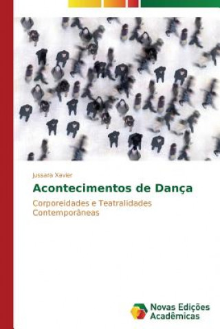 Libro Acontecimentos de Danca Jussara Xavier