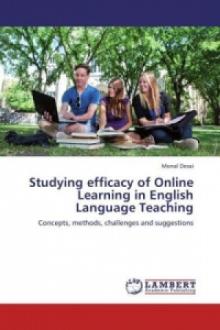 Książka Studying efficacy of Online Learning in English Language Teaching Monal Desai