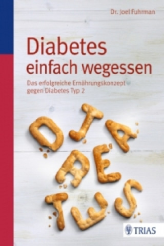 Książka Diabetes einfach wegessen Joel Fuhrman