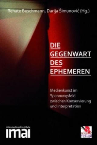 Book Die Gegenwart des Ephemeren Renate Buschmann