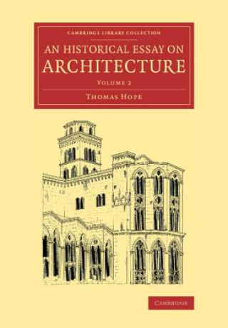 Βιβλίο Historical Essay on Architecture: Volume 2 Thomas Hope