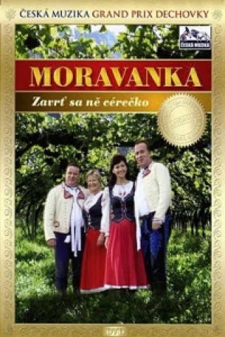 Videoclip Moravanka - Zavrť sa má cérečko - DVD neuvedený autor