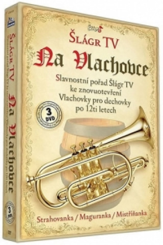 Video Šlágr na Vlachovce - 3 DVD neuvedený autor