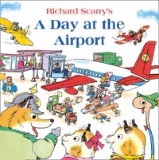 Könyv Day at the Airport Richard Scarry