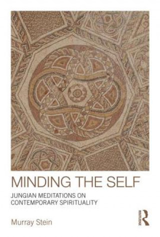 Kniha Minding the Self Murray Stein