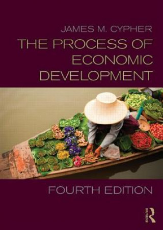 Knjiga Process of Economic Development James M Cypher