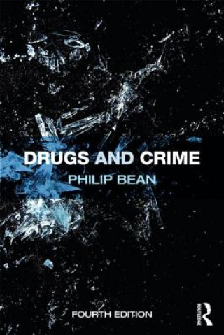 Kniha Drugs and Crime Philip Bean