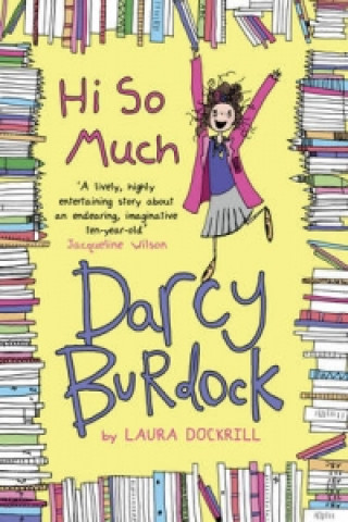 Carte Darcy Burdock: Hi So Much. Laura Dockrill
