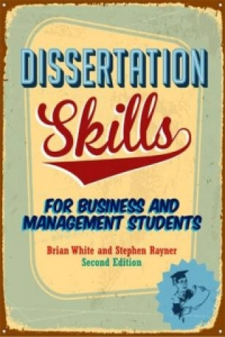 Kniha Dissertation Skills Brian White