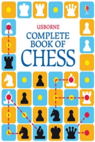 Книга Usborne Complete Book of Chess Elizabeth Dalby