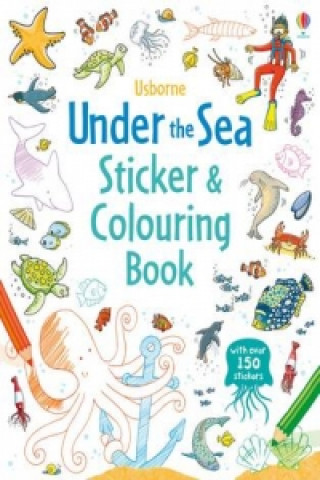 Книга Under the Sea Sticker and Colouring Book Jessica Greenwell