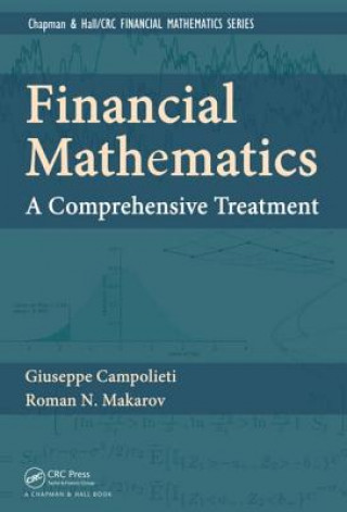 Kniha Financial Mathematics Giuseppe Campolieti & Roman Makarov