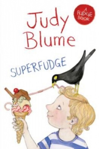 Kniha Superfudge Judy Blume