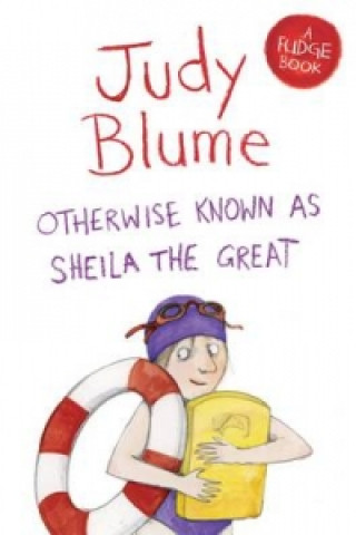Carte Otherwise Known as Sheila the Great Judy Blume