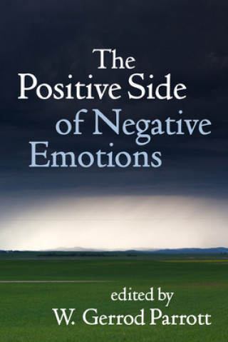 Kniha Positive Side of Negative Emotions W Gerrod Parrott