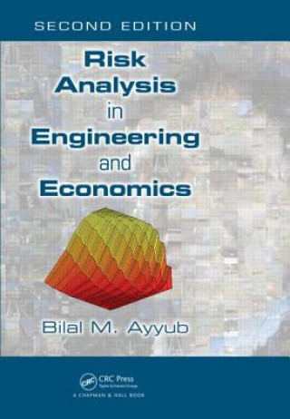 Kniha Risk Analysis in Engineering and Economics Bilal M Ayyub