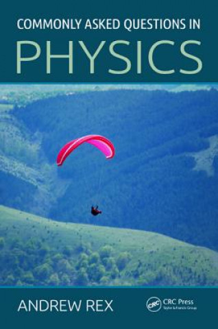 Book Commonly Asked Questions in Physics Andrew Rex