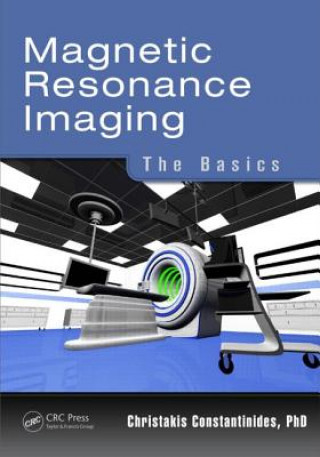 Kniha Magnetic Resonance Imaging Christakis Constantinides