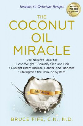 Kniha Coconut Oil Miracle Bruce Fife