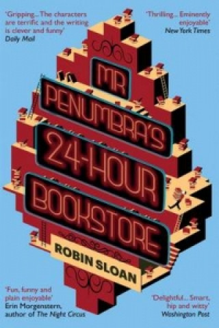 Könyv Mr Penumbra's 24-hour Bookstore Robin Sloan