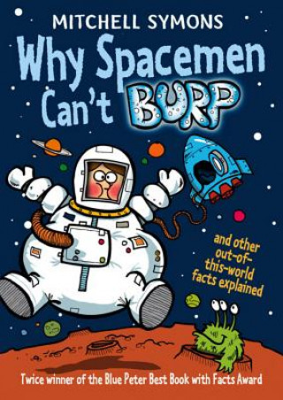 Carte Why Spacemen Can't Burp... Mitchell Symons