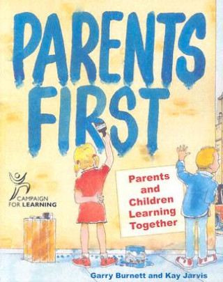 Kniha Parents First Garry Burnett