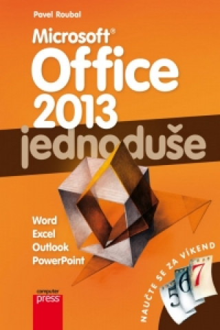 Könyv Microsoft Office 2013 Pavel Roubal
