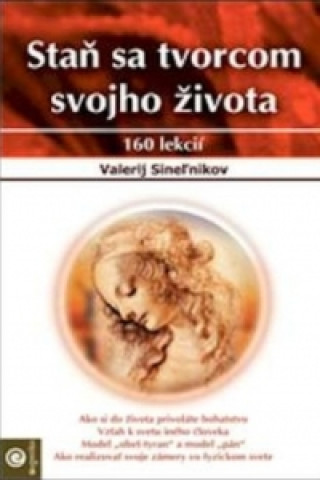 Książka Staň sa tvorcom svojho života Valerij Sineľnikov