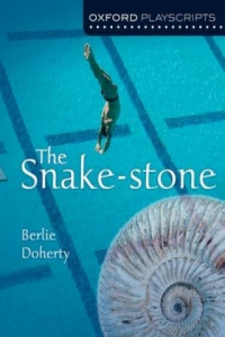 Książka Oxford Playscripts: The Snake-Stone Berlie Doherty