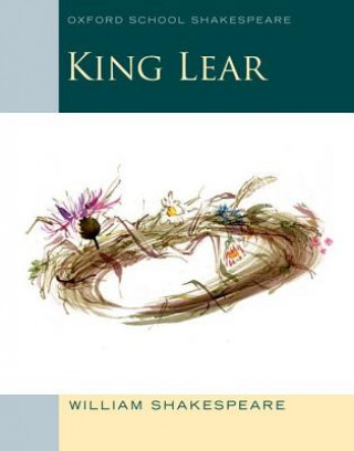 Книга Oxford School Shakespeare: King Lear William Shakespeare