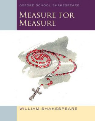 Kniha Oxford School Shakespeare: Measure for Measure Gill