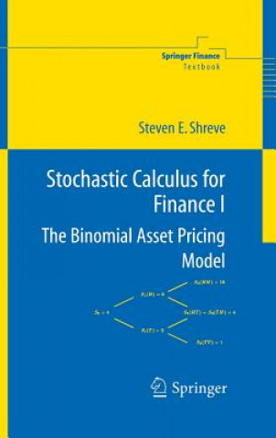 Книга Stochastic Calculus for Finance I Steven E. Shreve