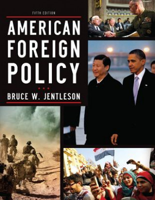 Książka American Foreign Policy Bruce W Jentleson