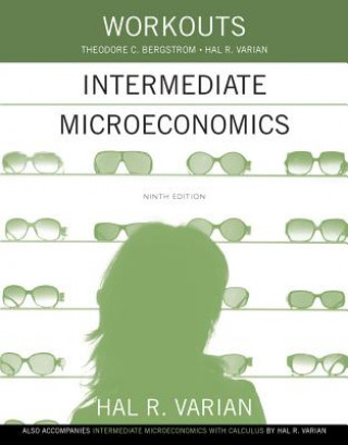 Könyv Workouts in Intermediate Microeconomics Hal R Varian
