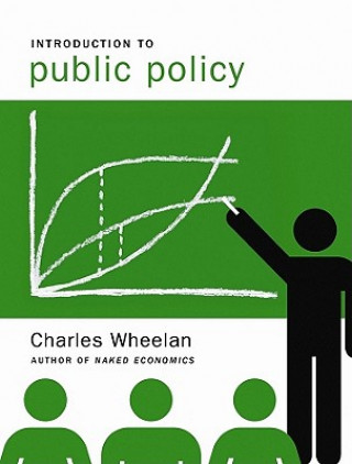 Könyv Introduction to Public Policy Charles Wheelan