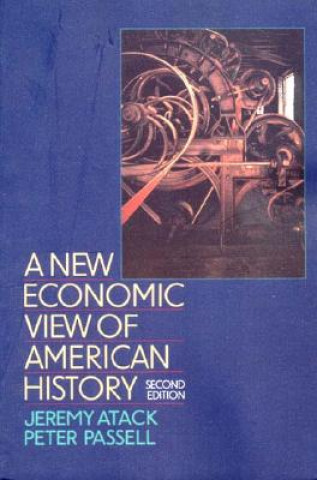 Kniha New Economic View of American History Susan Previant Lee