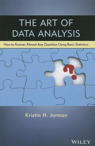 Buch Art of Data Analysis - How to Answer Almost Any Question Using Basic Statistics Kristin H Jarman