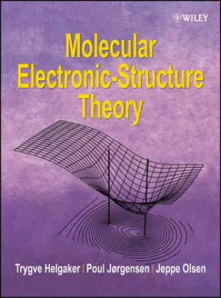 Könyv Molecular Electronic-Structure Theory Trygve Helgaker