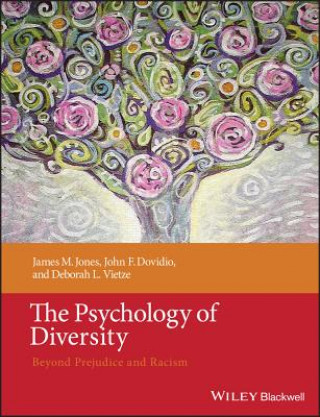 Książka Psychology of Diversity - Beyond Prejudice and Racism James M Jones