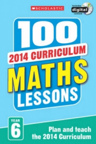 Kniha 100 Maths Lessons: Year 6 John Davis