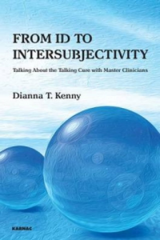 Carte From Id to Intersubjectivity Dianna Kenny