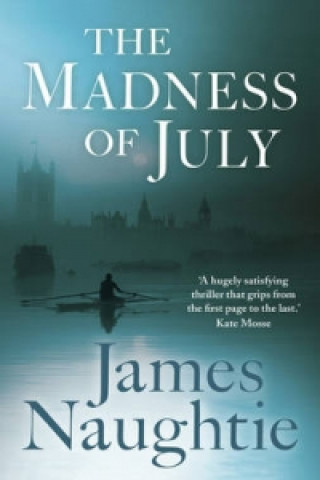 Kniha Madness of July James Naughtie