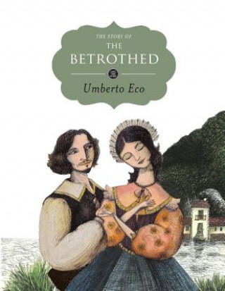 Carte Story of the Betrothed Umberto Eco