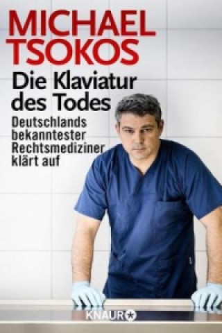 Книга Die Klaviatur des Todes Michael Tsokos
