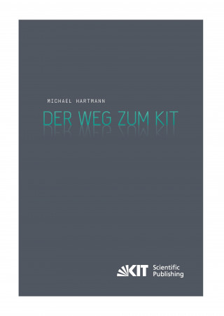 Könyv Der Weg zum KIT Michael Hartmann