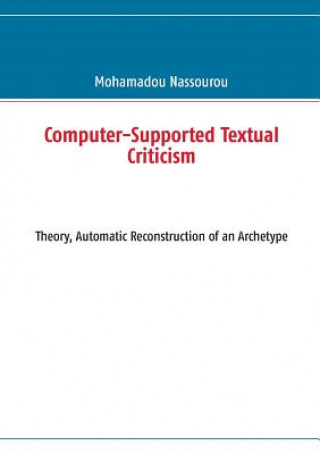 Könyv Computer-Supported Textual Criticism Mohamadou Nassourou