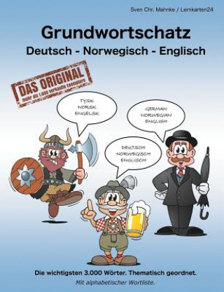Könyv Grundwortschatz Deutsch - Norwegisch - Englisch Sven Chr. Müller